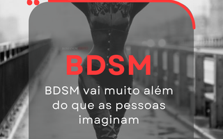 BDSM: muito além dos mitos — um universo de confiança, comunicação e autoconhecimento