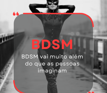 BDSM: muito além dos mitos — um universo de confiança, comunicação e autoconhecimento